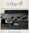 a day off - an English journal by TONY RAY-JONES with 120 photographs