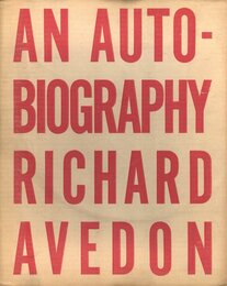 AN AUTOBIOGRAPHY RICHARD AVEDON
