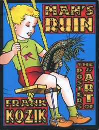 MAN'S RUIN: The Posters & Art of Frank Kozik【サイン入 / Signed】