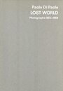 Paolo Di Paolo Lost World Photographs 1954-1968