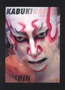 KABUKI by KISHIN