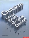 Outsize: Large Scale Graphic Design