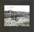 San Quentin Point【献呈サイン / Dedicated sign】