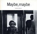 Maybe, maybe【献呈サイン / Dedicated sign】