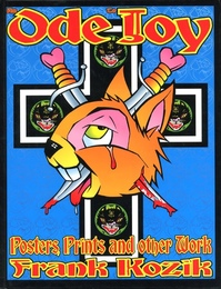AN ODE TO JOY: Posters, Prints and other work of Frank Kozik