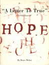 A Letter To True A Film Journal / HOPE