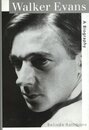 WALKER EVANS: A Biography【サイン入 / Signed】