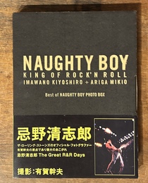 NAUGHTY BOY KING OF ROCK'N ROLL