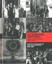 ALTERNATIVE HISTORIES NEW YORK ART SPACES 1960 TO 2010