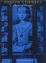 JOSEPH CORNELL: Master of Dream