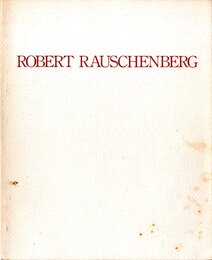 ROBERT RAUSCHENBERG　New Paintings