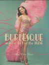 BURLESQQUE and the ART of the TEESE