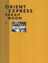 Louis Vuitton Fashion Eye ORIENT EXPRESS Sarah Moon【サイン入 / Signed】