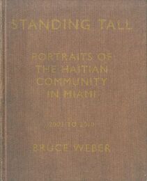 Standing Tall: Portraits of the Haitian Community in Miami