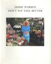 DON'T YOU FEEL BETTER
