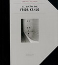EL BA?O DE FRIDA KAHLO 【Special limited edition】【with a Signed Digital print type C】