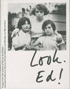 Look. Ed!