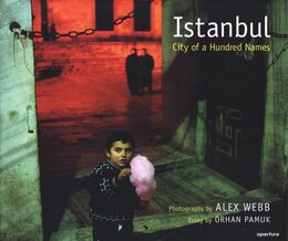 Istanbul　City of a Hundred Names