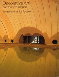 Decorative Art and Modern Interiors volume 69 Environments for People
