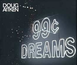 99 CENT DREAMS
