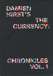 DAMIEN HIRST’S THE CURRENCY: CHRONICLES VOL.1