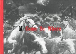 M Come To Where