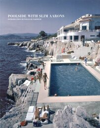 POOLSIDE WITH SLIM AARONS