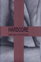 HARDCORE【SPECIAL EDITION WITH PRINT】【サイン入 / Signed】