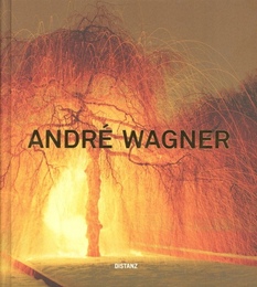 Andre Wagner: Visions of Time