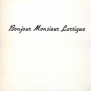 Bonjour Monsieur Lartigue
