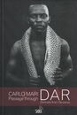 Carlo Mari Passage through DAR: Portraits from Tanzania