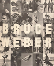 BRUCE WEBER