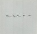 アンリ・カルティエ＝ブレッソン自選コレクション
