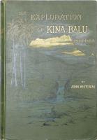 The Exploration of Kina Balu. North Borneo. with coloured plates and orginal illustrations. 北ボルネオのキナバル山
探検記　