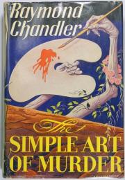 （英）シンプルな殺人芸術　初版　 The Simple Art of Murder. First Edition.