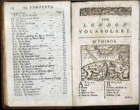 ロンドン辞典、英語・ラテン語篇 The London Vocabulary, English and Latin:Put into a New Methode, proper to acquaint the Leanrer with Things as well as pure Latin Words. Adorned with Twenty six Pictures, For the Use of Schools. The 23e Ed.