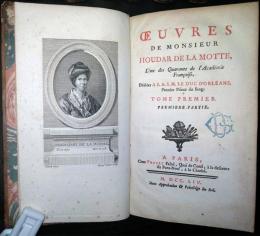 作品集　Oeuvres. Dediees A.S.A.S.M. Le Duc d'Orleans.  Avec Lettres suivies d'un recueil de vers du mesme auteur pour servir de Supplement a ses Oeuvres.