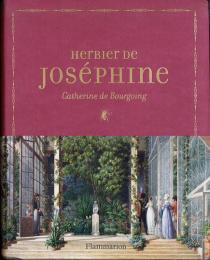 皇女ジョセフィーヌの植物図集　 ルドゥーテ他画　Herbier de Josephine.