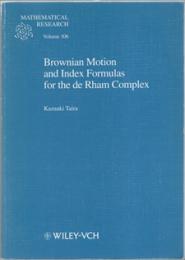 Brownian Motion and Index Formulas for the de Rham Complex