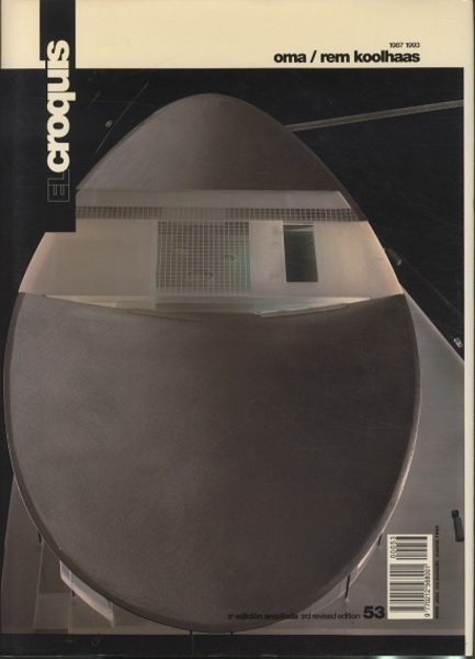 El Croquis 53 : oma/rem koolhaas 1987/1993 : 3rd Revised