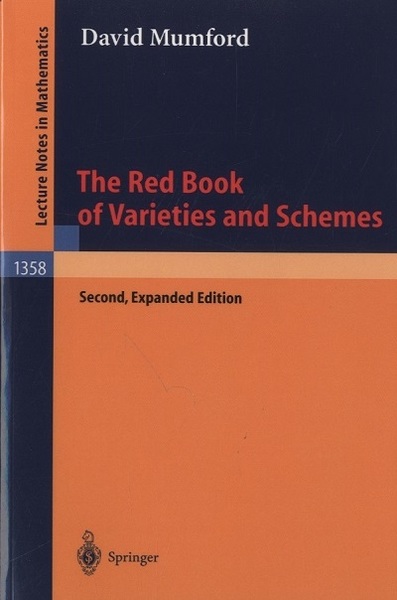 The Red Book of Varieties and Schemes : 2nd Expanded Edition