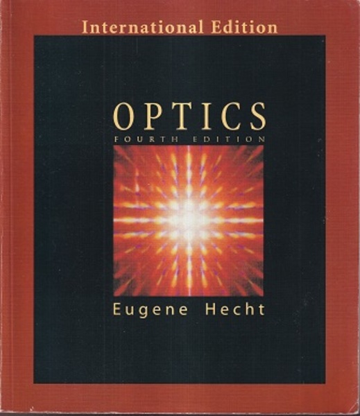 Optics 4th Edition (Soft) International Edition (Eugene Hecht) / 古本、中古本、古書籍の通販は「日本の古本屋」