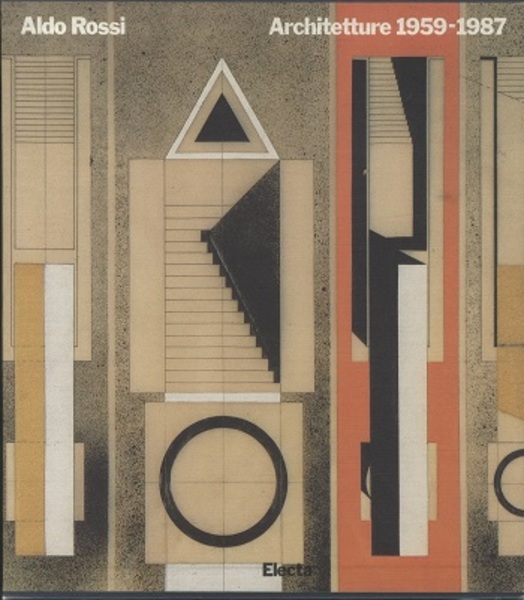 Aldo Rossi The Complete Buildings and Aldo Rossi drawings アルド