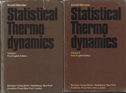 Statistical Thermodynamics : Vol. 1-2 : 1st English Edition (1)General Foundations、 Theory of Gases (2)Theory of Crystals. Theory of Liquids 