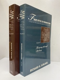 From Myth to Modern Mind : A Study of the Origins and Growth of Scientific Thought : Vol.1-2 (1)Theogony Through Ptolemy (2)Copernicus through Quantum Mechanics 