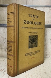 Traite de Zoologie (Tome. 6) Onychophores, Tardigrades, Arthropodes, Trilobitomorphes, Chelicerates Anatomie, Systematique, Biologie 