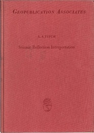 Seismic Reflection Interpretation : 1st Edition (Hard)  