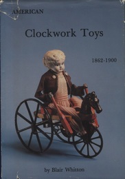 American Clockwork Toys (1862-1900)  