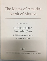 The Moths of America North of Mexico Including Greenland Fascucke 25/1: NOCTUOIDEA Noctuidae (Part)  