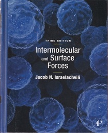 Intermolecular and Surface Forces : 3rd Edition (英) 分子間力と表面力：第3版 